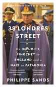 38 Londres Street : On Impunity, Pinochet in England and a Nazi in Patagonia image