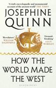 How the World Made the West : 'World history at its best' Simon Sebag Montefiore image