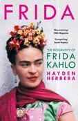 Frida : The Biography of Frida Kahlo image