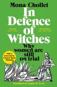 In Defence of Witches : Why women are still on trial image