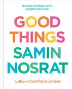 Good Things : Recipes to Share with People You Love image