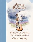 Always Remember : The Boy, the Mole, the Fox, the Horse and the Storm