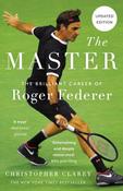 The Master : The Brilliant Career of Roger Federer image
