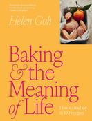 Baking and the Meaning of Life : How to find joy in 100 recipes image