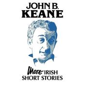 More Irish Short Stories