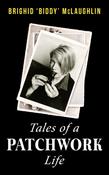 Tales of a Patchwork Life : A Memoir of the Stories That Keep Me image