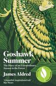 Goshawk Summer : The Diary of an Extraordinary Season in the Forest - WINNER OF THE WAINWRIGHT PRIZE FOR NATURE WRITING 2022 image