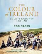 The Colour of Ireland : County by County 1860-1960 image