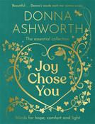 Joy Chose You: Words for Hope, Comfort and Light : The perfect gift from the No.1 bestselling author image