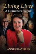 Living Lives : A Biographer's Journey image