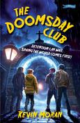The Doomsday Club : Detention can wait. Saving the world comes first! image