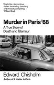 Murder In Paris '68 : A true story of death and glamour image
