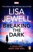 Breaking the Dark : A Jessica Jones Marvel Crime Novel image