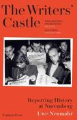 The Writers' Castle : Reporting History at Nuremberg image