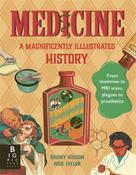 Medicine : A Magnificently Illustrated History image