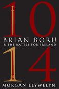 1014: Brian Boru &amp; the Battle for Ireland image