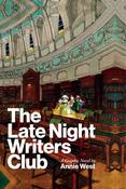 The Late Night Writers Club : A Graphic Novel by Annie West image