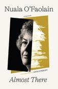 Almost There : The Onward Journey of a Dublin Woman image