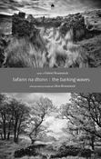 Tafann na dTonn : The Barking Waves image