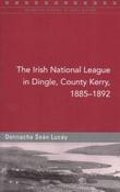 The Irish National League in the Dingle Poor Law Union, 1885-91 image