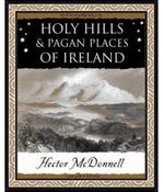 Holy Hills and Pagan Places of Ireland image