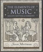 The Elements of Music : Melody, Rhythm and Harmony image