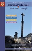 A Pilgrim's Guide to the Camino PortugueS : Lisbon - Porto - Santiago / Camino Central, Camino Da Costa, Variente Espiritual &amp; Senda Litoral image