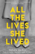 All The Lives She Lived : Indie Book of the Month for August 2026 image