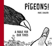 Pigeons! : A Fable For Our Times image