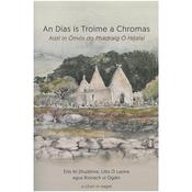 An Dias is Troime, Aistí in Ómós do Phádraig Ó héalaí