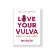 Love Your Vulva by Laura Dowling image