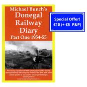 Michael Bunch's Donegal Railway Diary Part One - Special Offer image