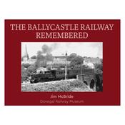 "The Ballycastle Railway Remembered" by Jim McBride. image