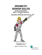 Dramatic Senior Solos (Age 13+)