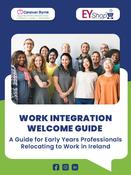 Work Integration Welcome Guide - English &amp; Spanish - Early Years Shop