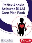 Reflex Anoxic Seizures (RAS) Care Plan Pack - Early Years Shop