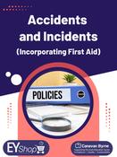 Accidents and Incidents Policy (Incorporating First Aid) - Early Years Shop