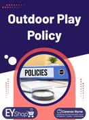 Outdoor Play Policy - Early Years Shop