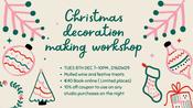 Christmas Decoration Workshop