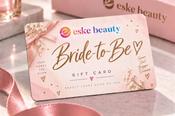 Eske Beauty "Bride-to-Be" Gift Card image