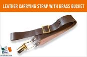 Leather Carrying Strap with Brass Bucket