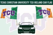 Texas Christian University TCU Ireland Car Flag image