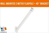 Wall Mounted 2 meter Flagpole &amp; 45 Degree Bracket image