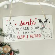 Personalised Rudolph Santa Please Stop Here Sign - ForYou.ie