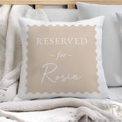 Personalised Cream Reserved For Cushion - ForYou.ie image