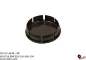 SWING ARM CAP HONDA TRX250-350-400-500