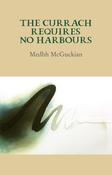 The Currach Requires No Harbours