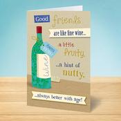 Birthday Card <br /> Friends Are Like a Fine Wine... image