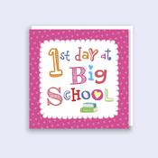 First day of School <br /> Big School