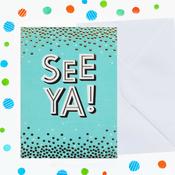Just to Say See Ya! image
